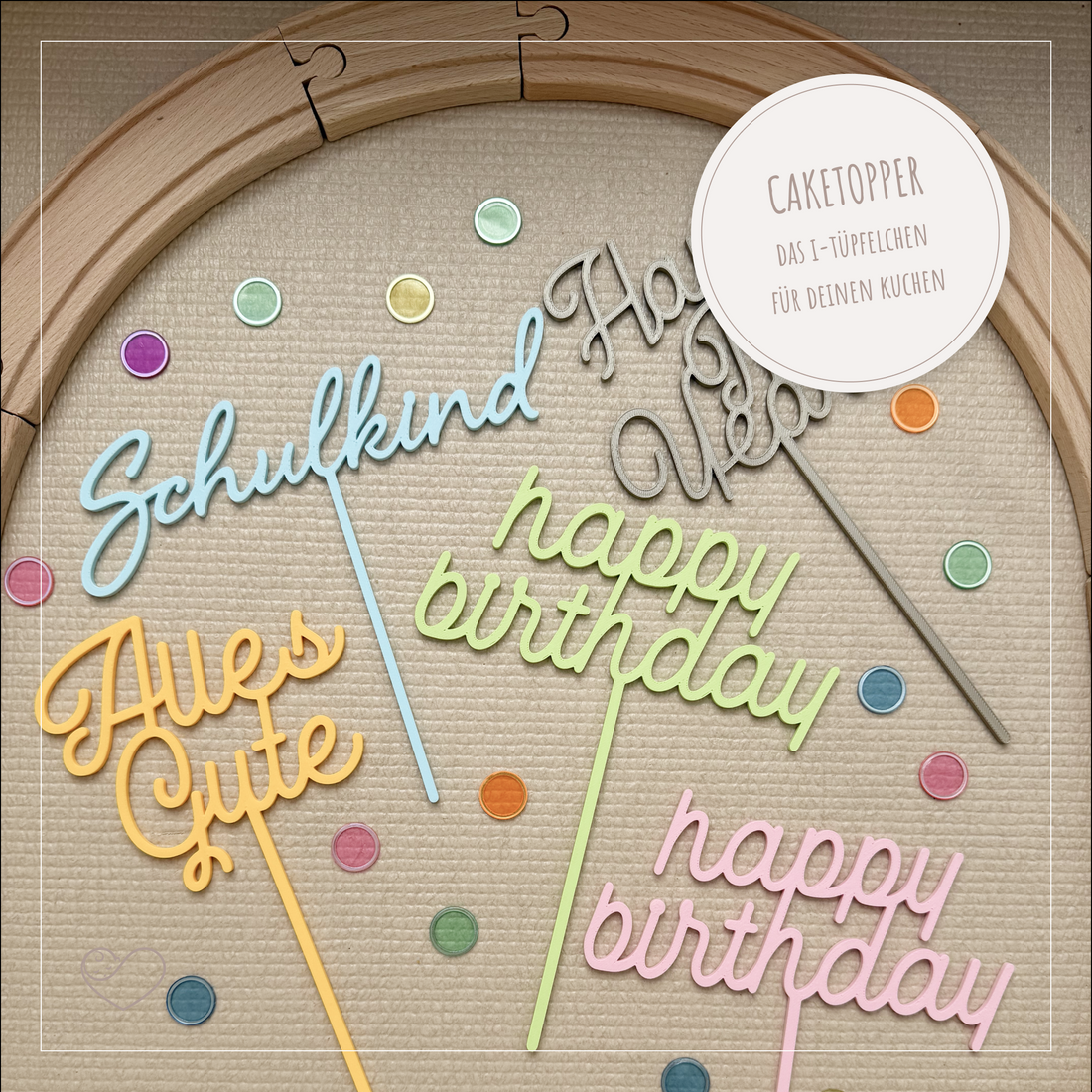 Cake Topper - Bunt &amp; Personalisierbar