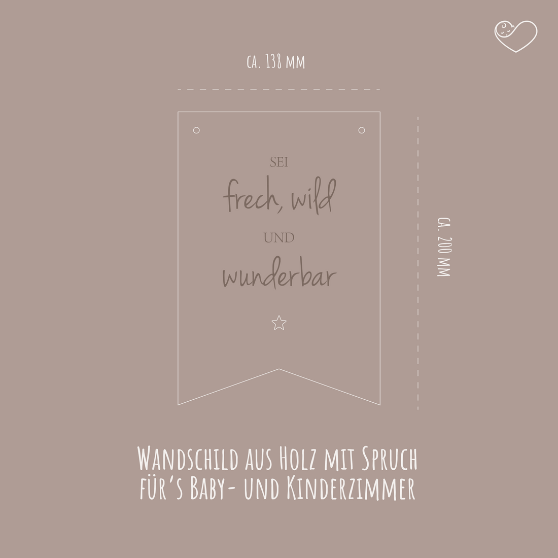 Wandschild &quot;Sei frech, wild und wunderbar&quot;